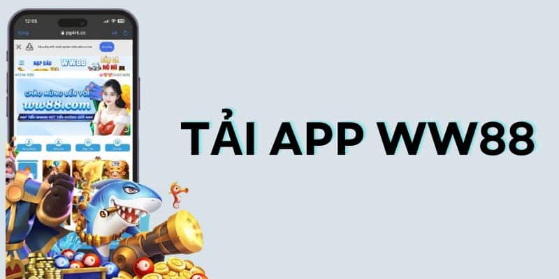 Quy trình tải app WW88 về dòng IOS